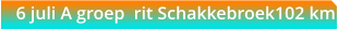 6 juli A groep  rit Schakkebroek102 km